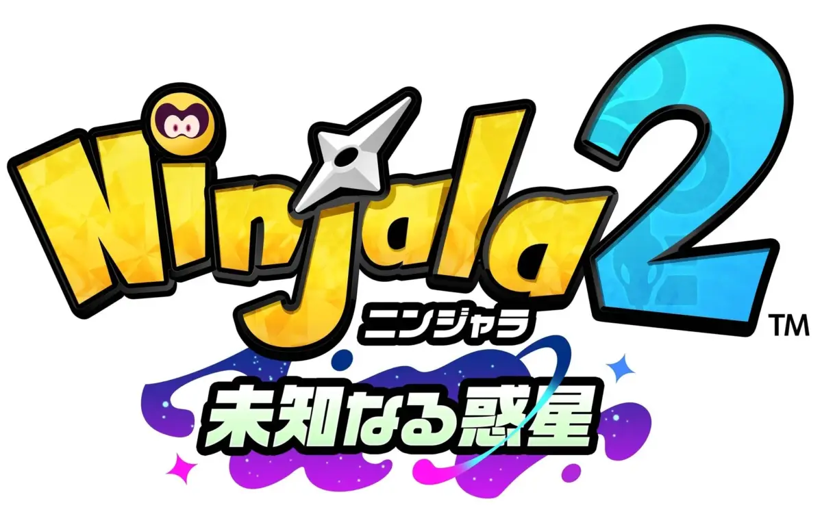 Ninjala 2 ニンジャラ 未知なる惑星