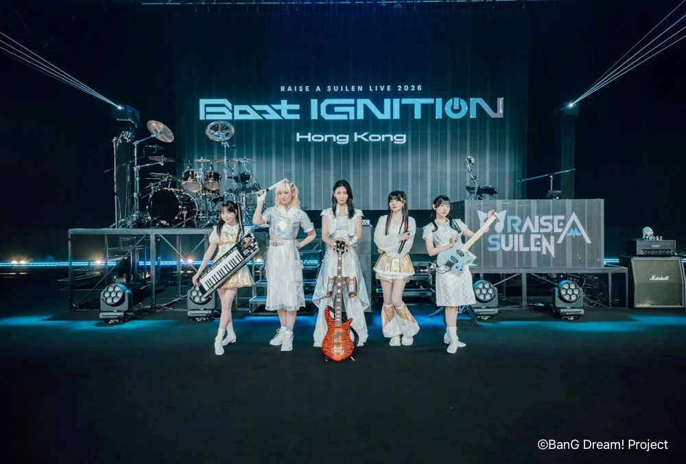 RAISE A SUILEN LIVE 2026「Boot IGNITION」香港公演